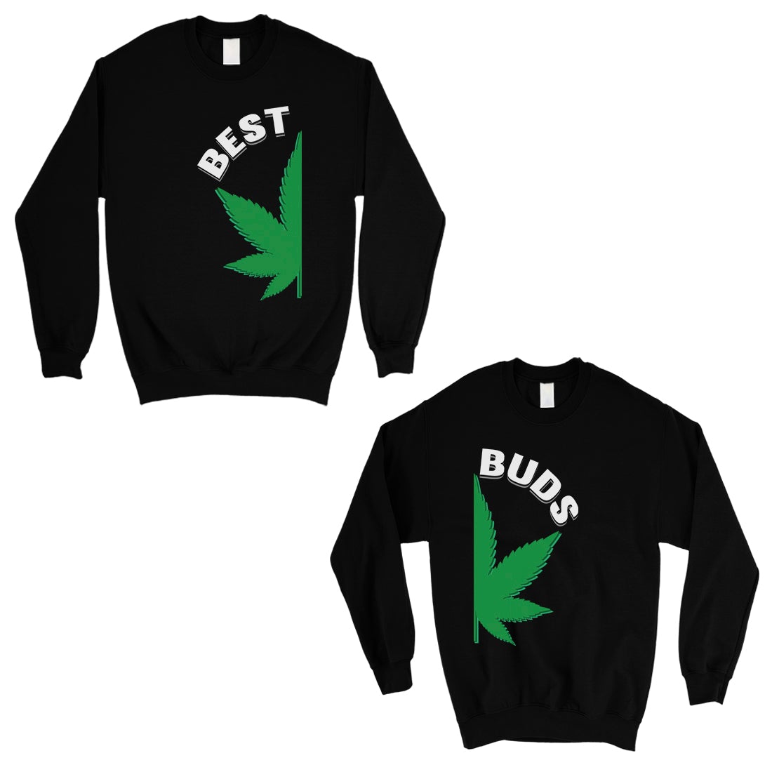 Best Buds Marijuana Matching Sweatshirt Pullover Cute Couples Gift Black