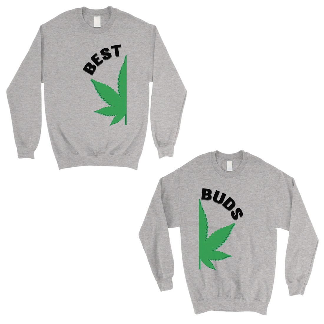 Best Buds Marijuana Matching Sweatshirt Pullover Cute Couples Gift Gray